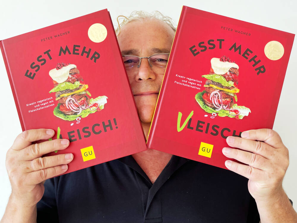 Peter Wagners neuestes Kochbuch: „Esst mehr Vleisch!“ Fleischgerichte ohne Fleisch, dafür mit pflanzlichen Alternativen 