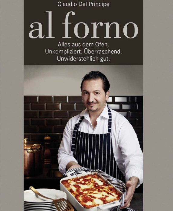 Umwerfende Bilder und herausragende Rezepte im Al Forno / ©AT Verlag