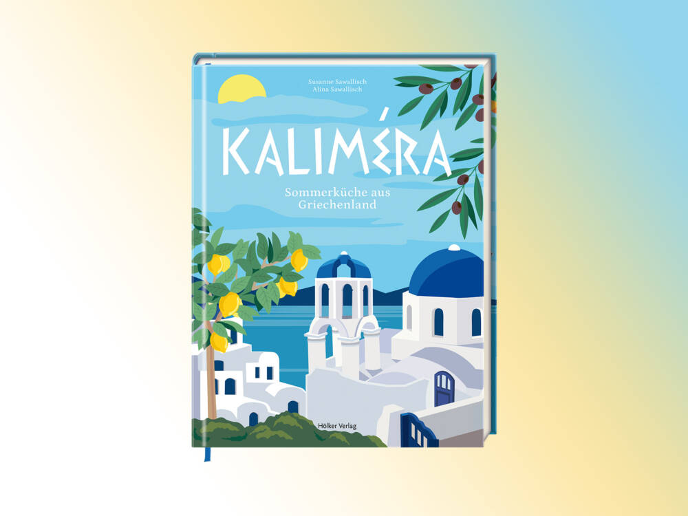 Das Kochbuch Kaliméra bringt Urlaubsfeeling auf den Teller / ©Hölker Verlag