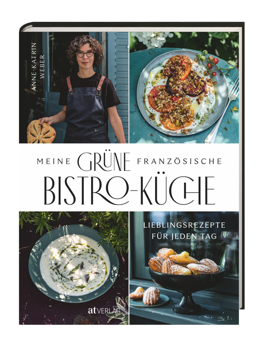 In „Meine grüne französische Bistro-Küche“ widmet sich Anne-Katrin Weber ihren kulinarischen Frankreichreisen /©AT Verlag/Wolfgang Schardt