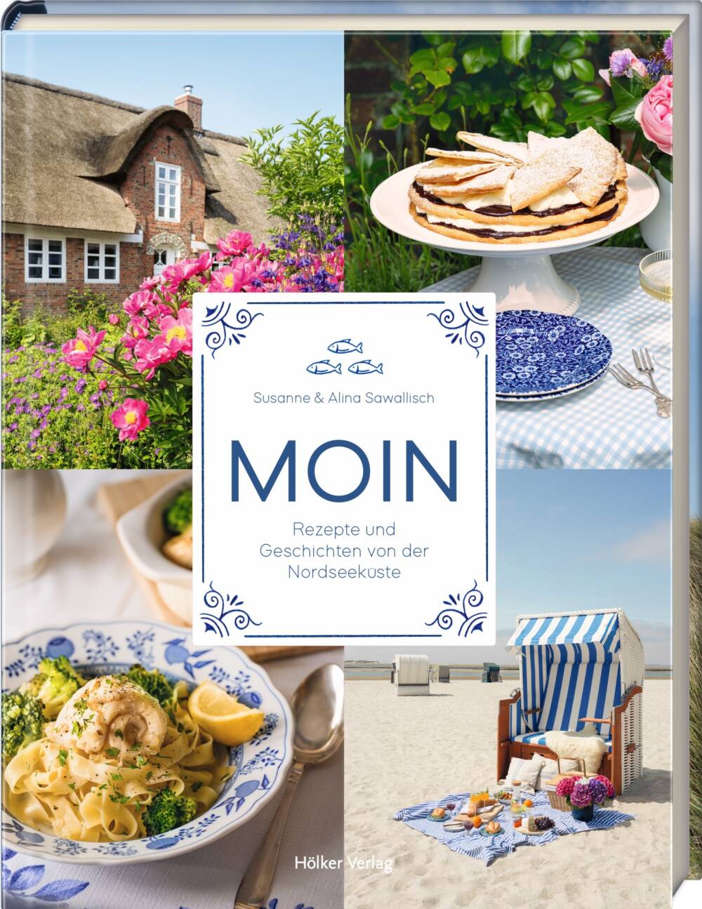 In ihrem zweiten Kochbuch widmen sich Susanne und Alina Sawallisch Rezepten von der Nordseeküste/ ©Hölker Verlag